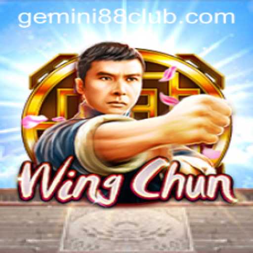 Unveiling the World of WingChun: The Gem Within Gemini88